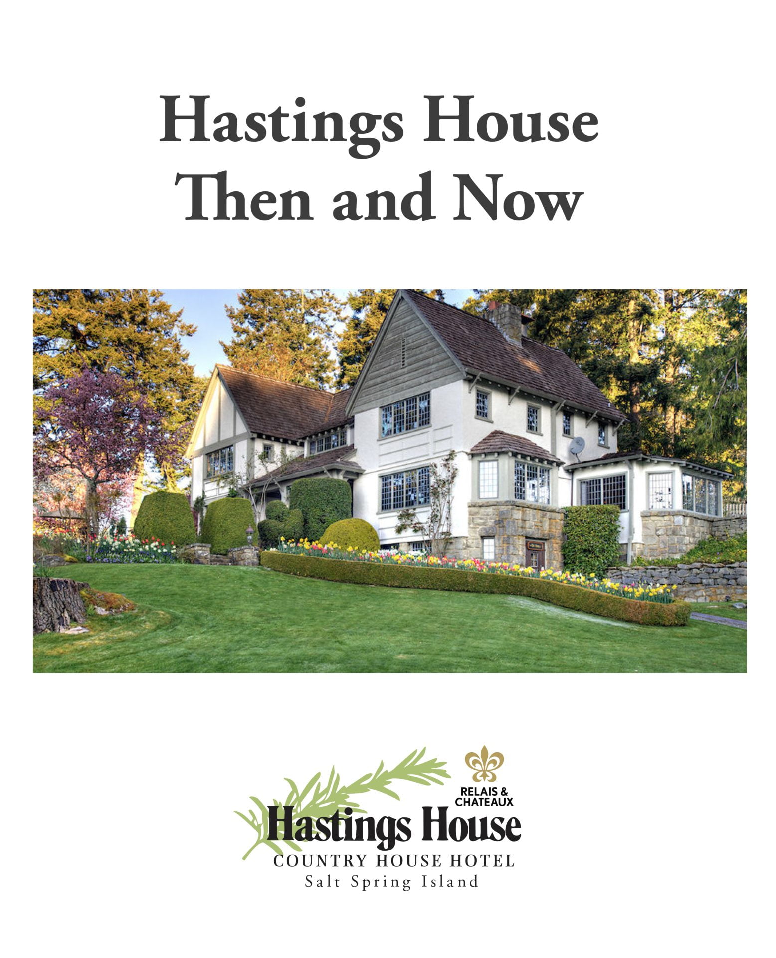 Hastings House Then and Now